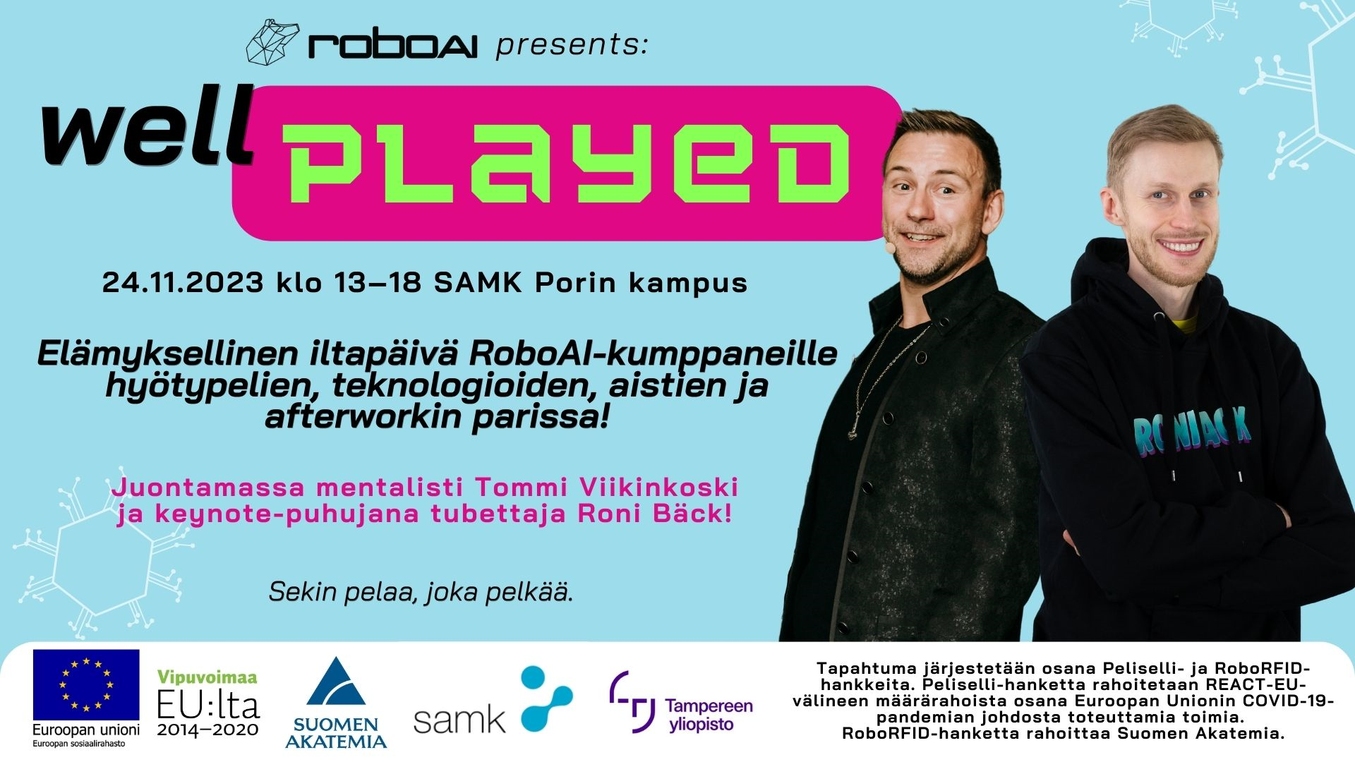 Well Played Mainos Versio FINAL RoboAI Well Played -tapahtuman mainos.