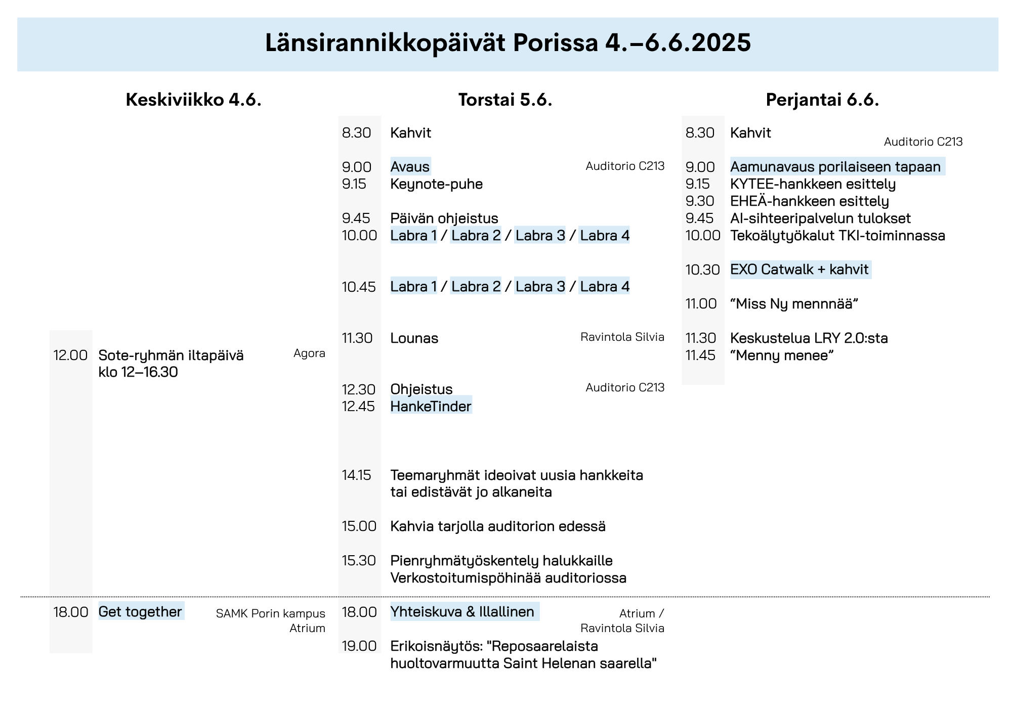 Länsirannikkopäivät Porissa 4.–6.6.2025 Länsirannikkopäivät Porissa 4.–6.6.2025