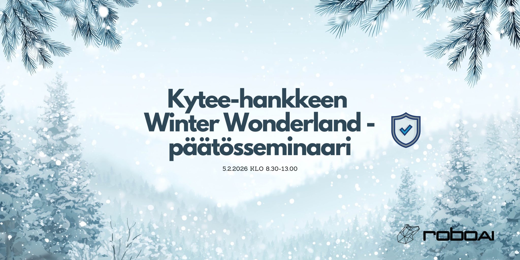 Taustalla luminen, talvinen maisema, jossa lukee Kytee-hankkeen Winter Wonderland-päätösseminaari